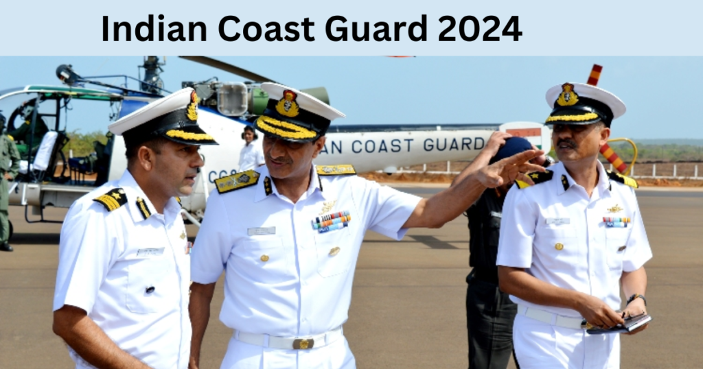 Indian Coast Guard 2024