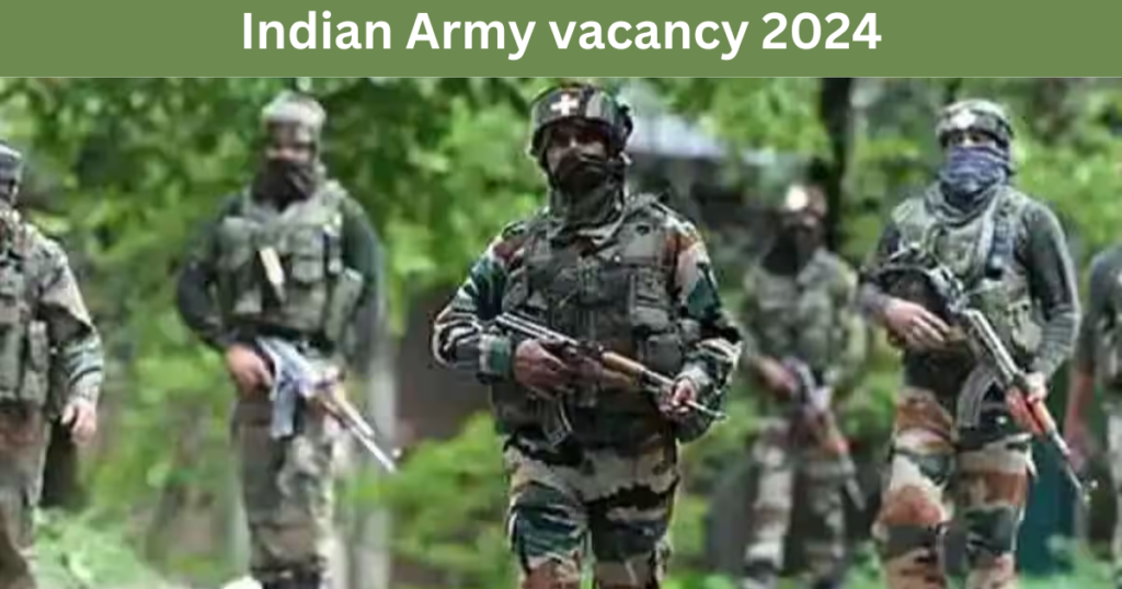 Indian Army Vacancy 2024